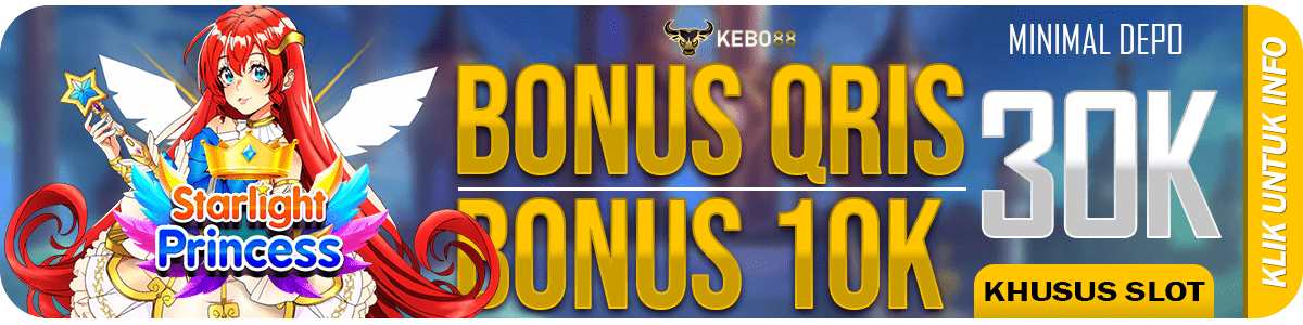 Bonus Depo Slot Qris 10k KEBO88
