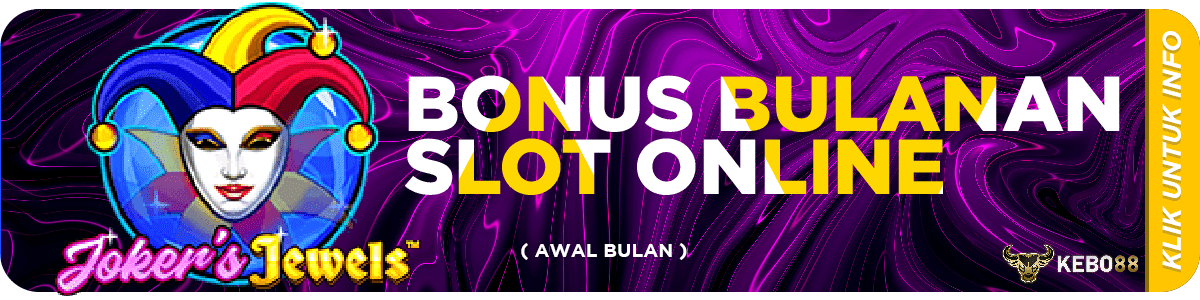 Bonus TURNOVER SLOT bulanan KEBO88